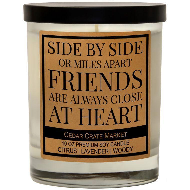 Friends Are Always Close At Heart Candle