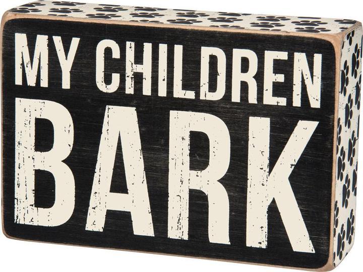 Children Bark Box Sign