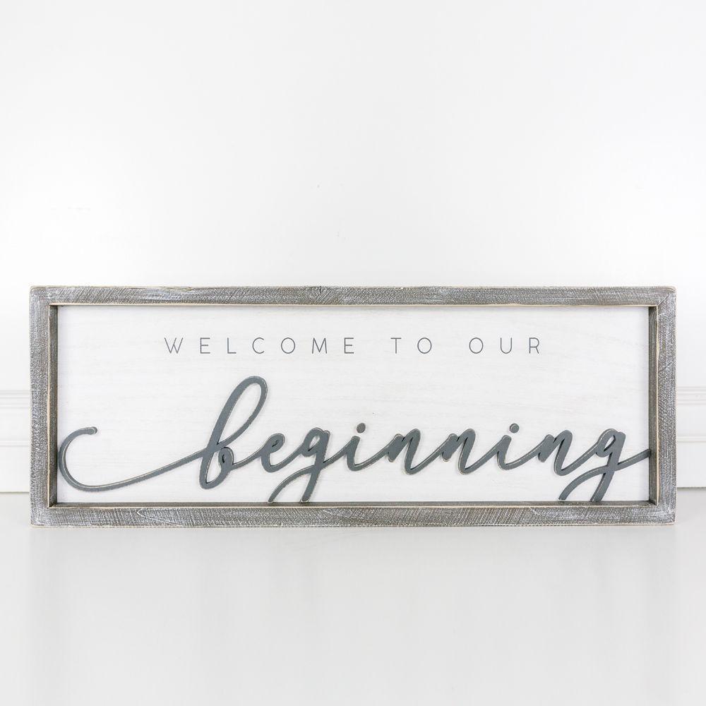 Welcome To Our Beginning Framed Sign
