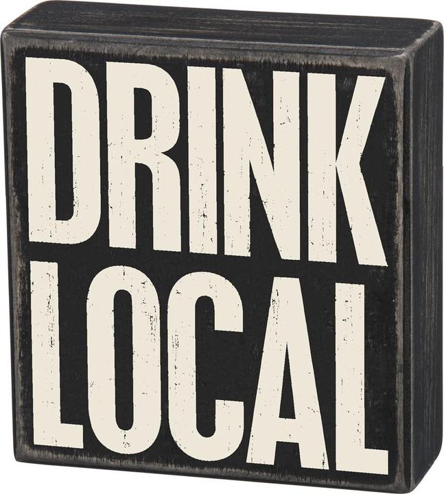 Drink Local Box Sign