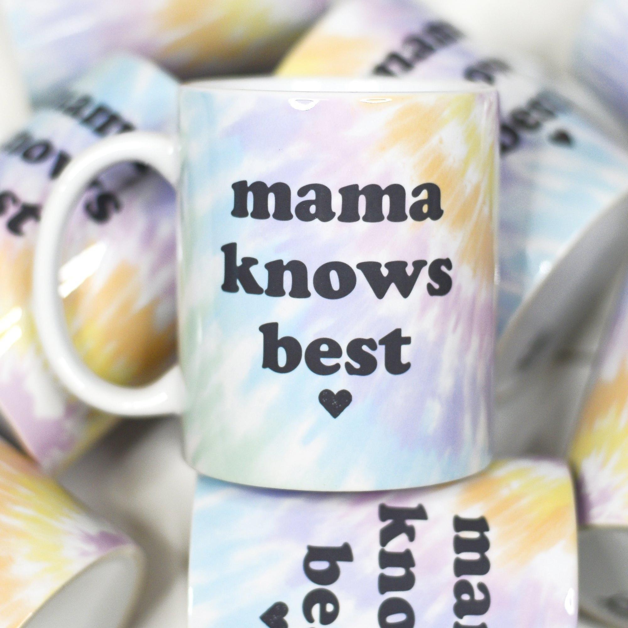 Mama Knows Best 11oz Mug