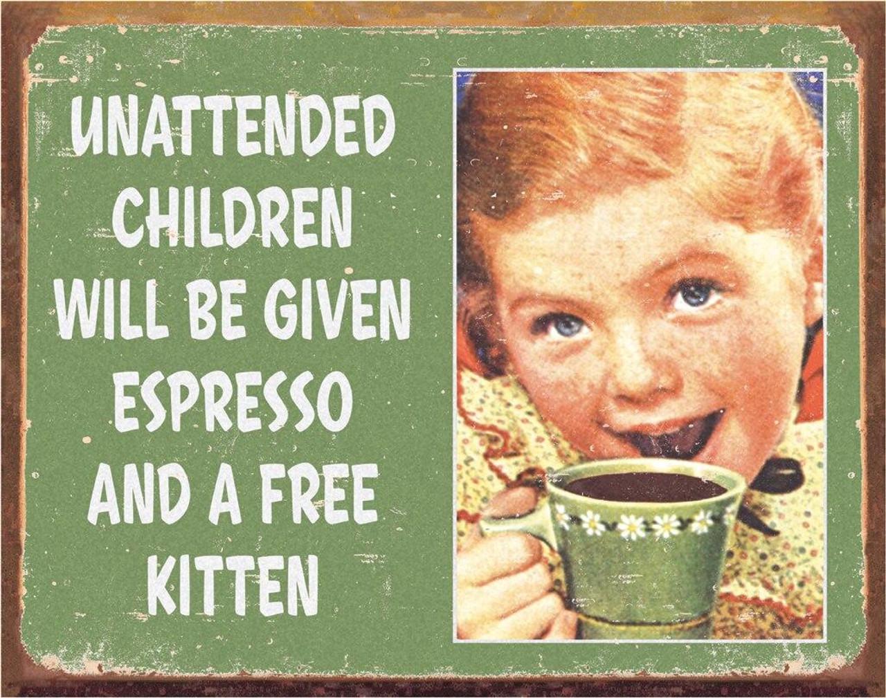 Unattended Children Tin Sign