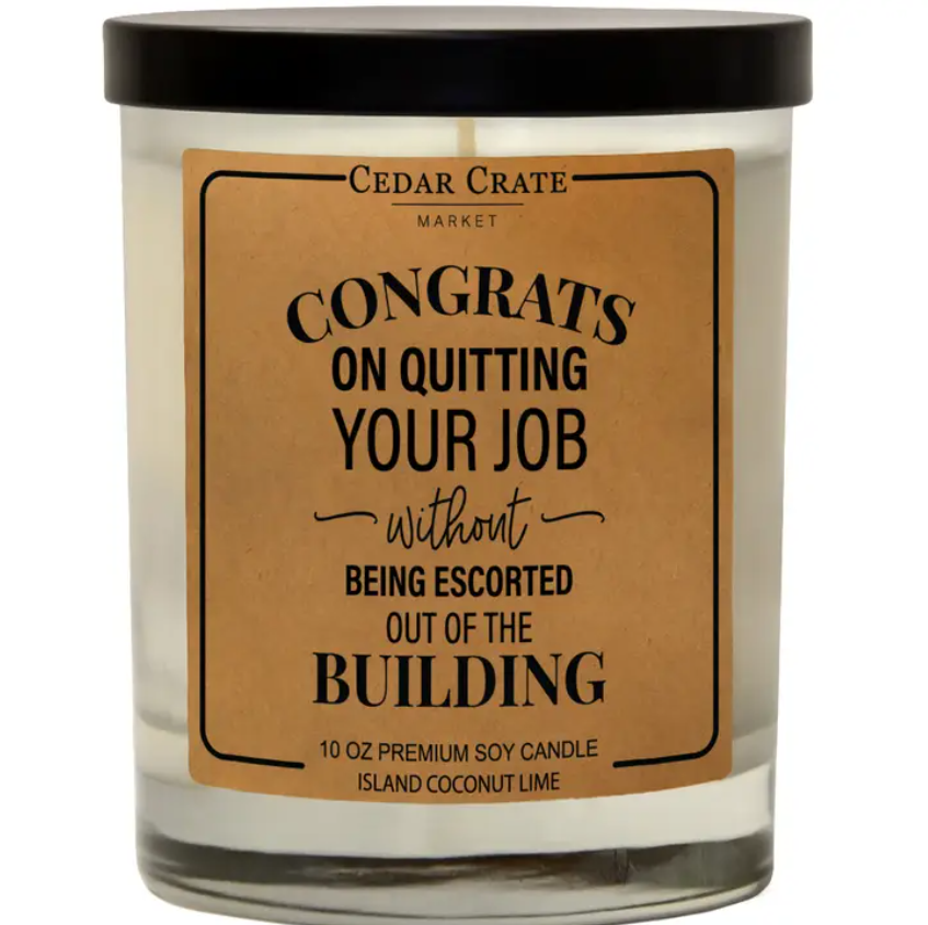 Congrats On Quitting Your Job Candle