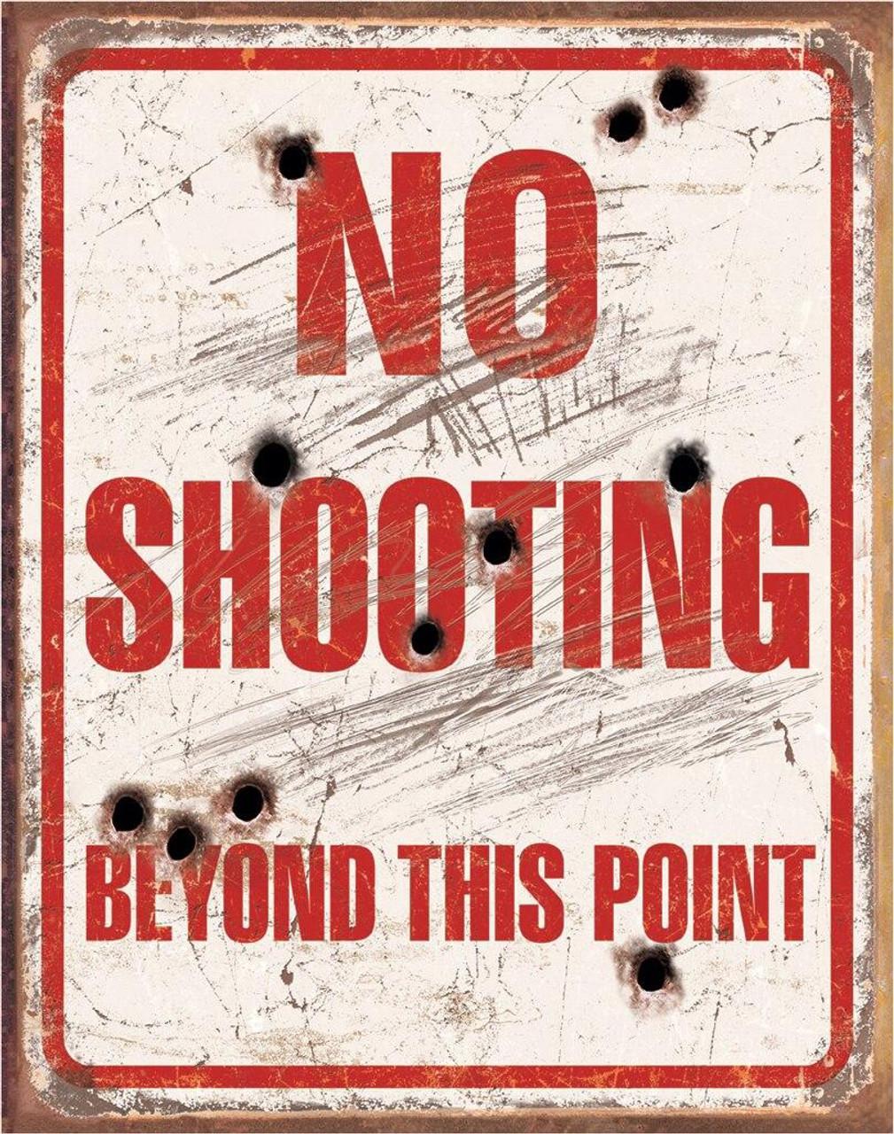 No Shooting Tin Sign