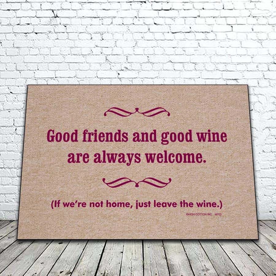 Good Friends Good Wine Door Mat