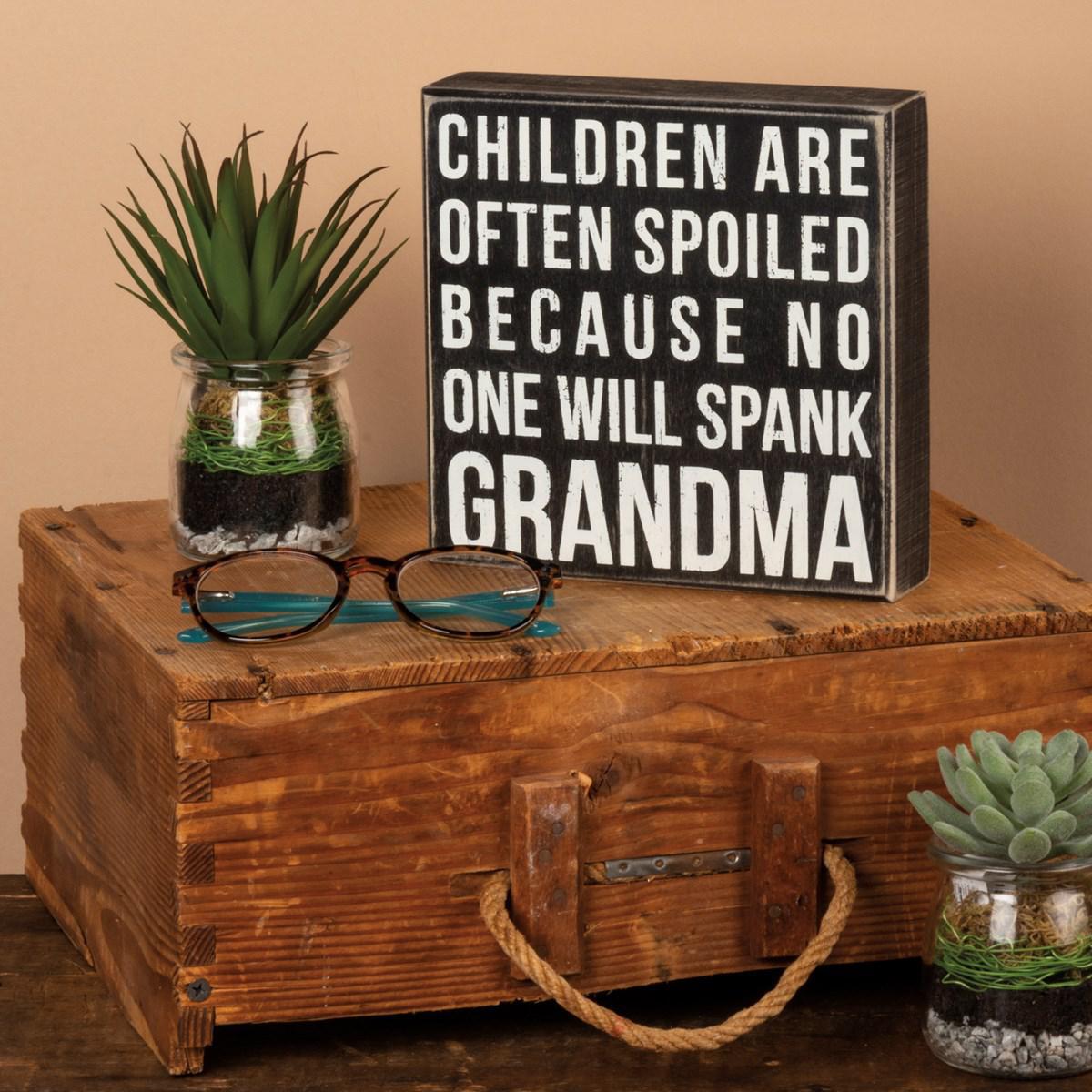 No One Will Spank Grandma Box Sign