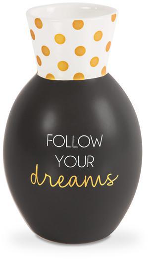 Follow Your Dreams Vase