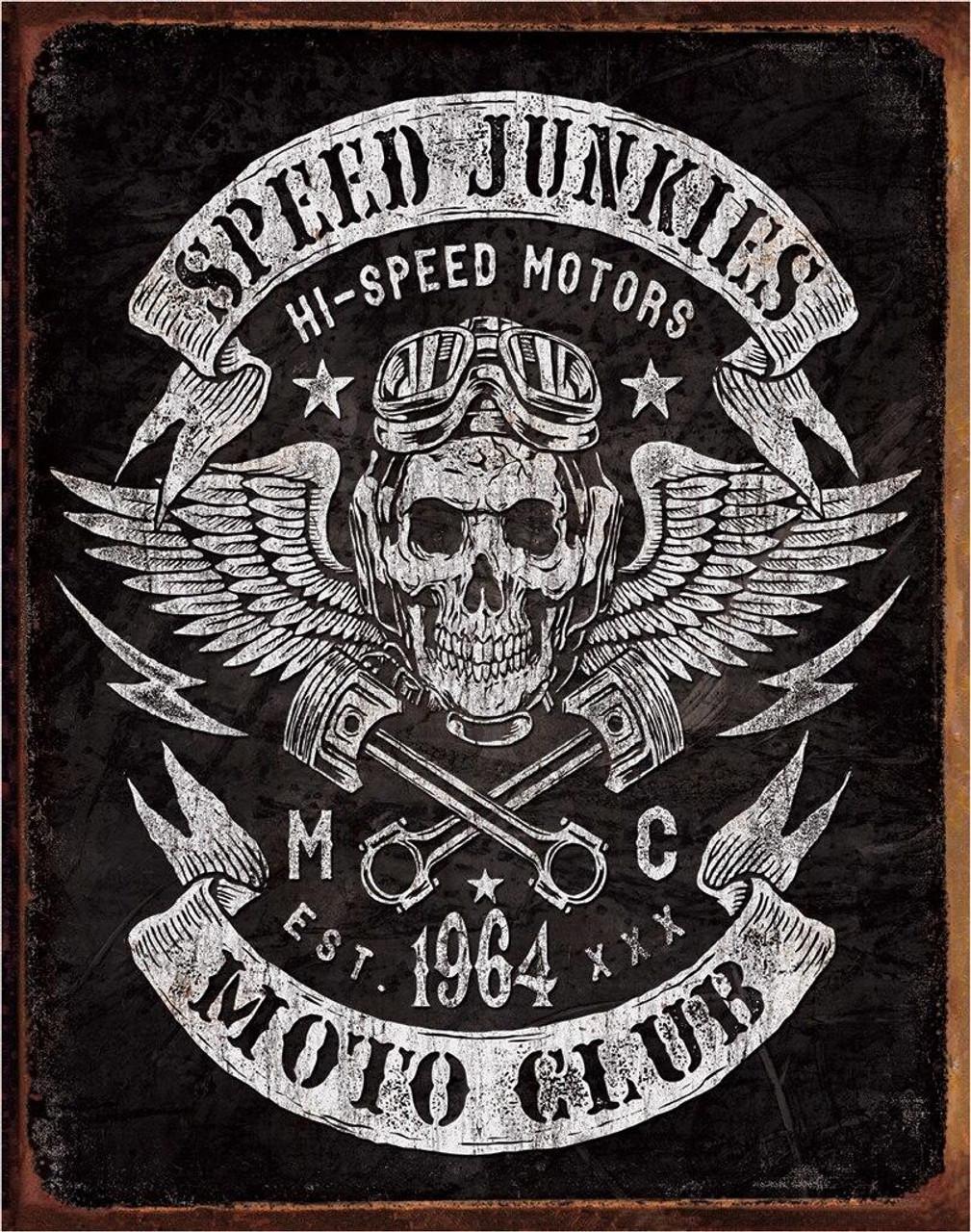 Speed Junkie Tin Sign