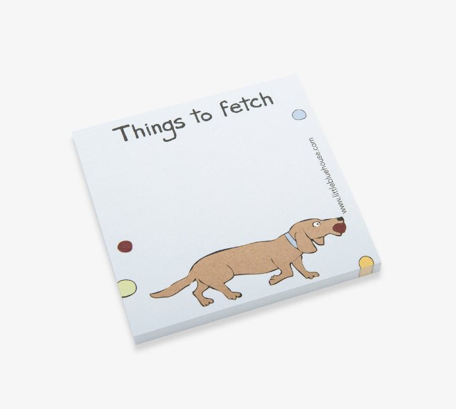 Things To Fetch Sticky Notes