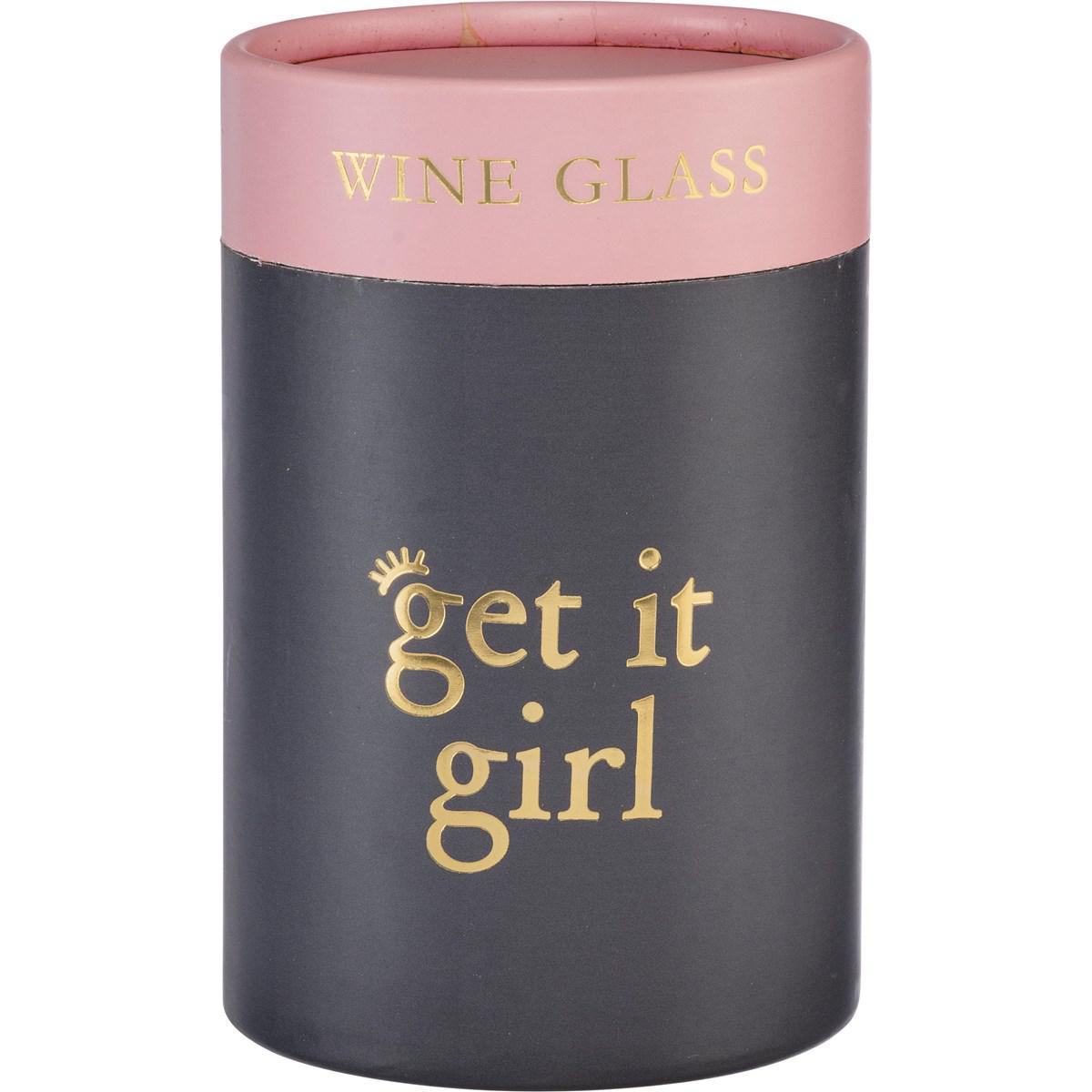 Get It Girl Wine Glass