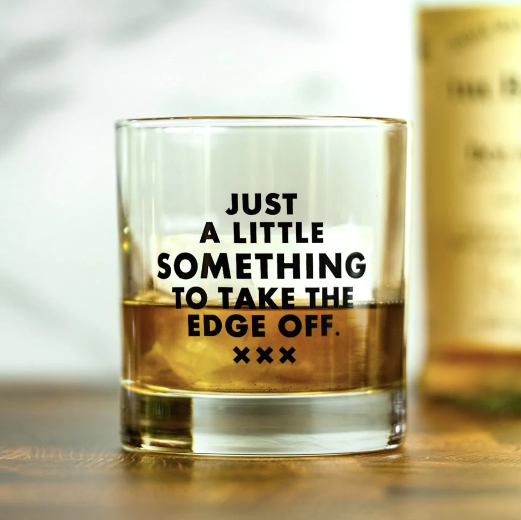 Take the Edge Off Whiskey Glass