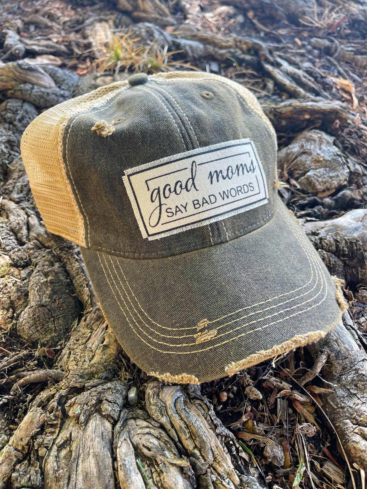 Good Moms, Bad Words Patch Hat