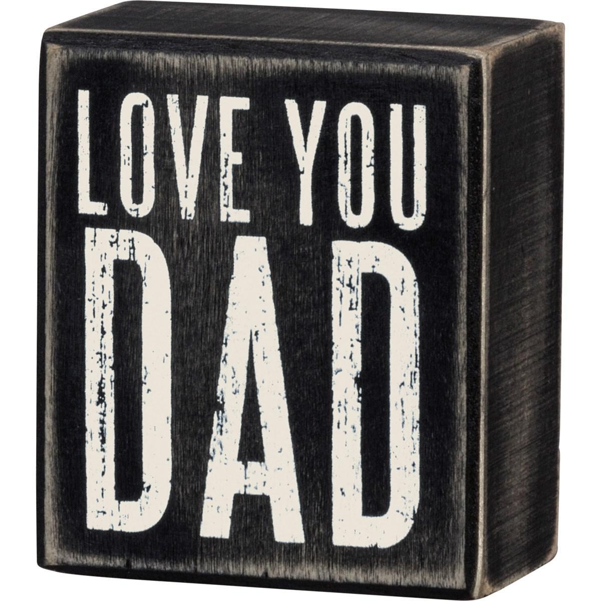 Love You Dad Box Sign