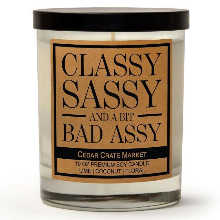 Classy Sassy & A Bit Bad Assy Candle